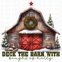 Deck The Barn With Boughs Of Holly