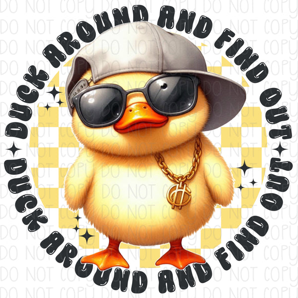 Duck Around And Find Out