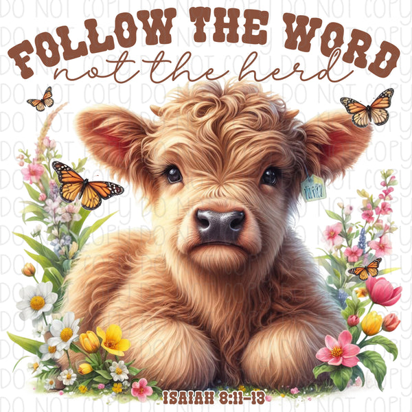 Follow The Word Not The Herd