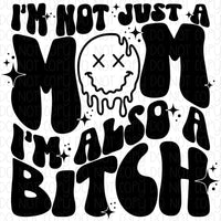 I'm Not Just A Mom